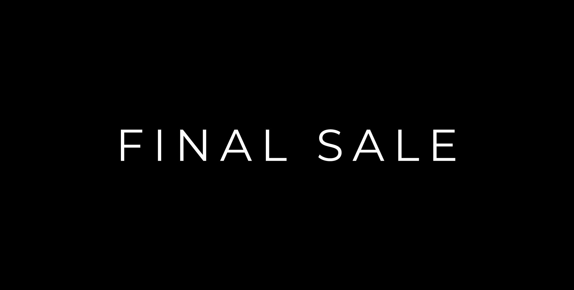 FINAL SALE（ファイナルセール）